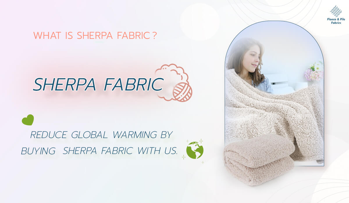 Sherpa Fabric: Production Process, Types, Advantages and Disadvantages -  Textile Apex